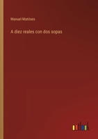 A diez reales con dos sopas 3368052861 Book Cover