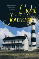 Light for the Journey: Daily Devotions for Growing Christians B0CKKQC8T4 Book Cover