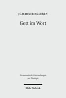 Gott Im Wort: Luthers Theologie Von Der Sprache Her 3161530594 Book Cover
