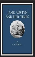 Jane Austen and Her Times, 1775 - 1817 0760784515 Book Cover