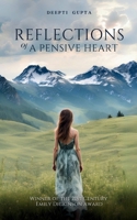 Reflections of a Pensive Heart B0DPQ9CQDJ Book Cover