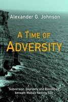 A Time of Adversity: null 1470966492 Book Cover