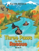 Three Paws to the Rescue 1662432097 Book Cover