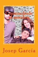 Cuentos: desde el asombro 1506150020 Book Cover