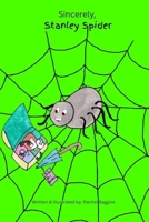 Sincerely, Stanley Spider B0FHBN8YXW Book Cover