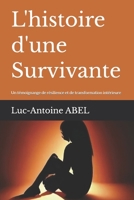 L'histoire d'une Survivante (French Edition) B0CJLKZ3ZZ Book Cover