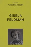 My Voice: Gisela Feldman 1526186438 Book Cover