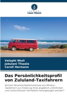 Das Persönlichkeitsprofil von Zululand-Taxifahrern 6200961379 Book Cover