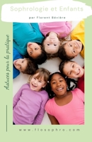 Sophrologie et Enfants: Astuces pour la pratique (French Edition) B0F493X49S Book Cover