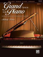 Melody Bober Piano Library- Grand Solos For Piano - Book 4 (Grand Solos for Piano) 0739052012 Book Cover