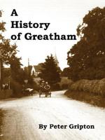 A History of Greatham 0955675316 Book Cover