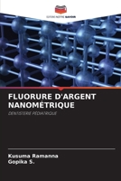 Fluorure d'Argent Nanométrique (French Edition) 620996091X Book Cover