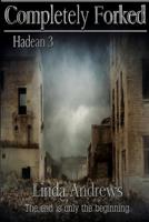 Hadean 3: Completely Forked 1546389288 Book Cover