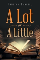 A Lot or a Little B0BMRXGCMW Book Cover
