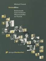 Geistesblitze: Bedeutende Asterreichische Wissenschafter Im Portrait 3211830472 Book Cover