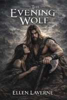 The Evening Wolf B0GQLX681T Book Cover