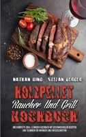 Holzpellet-R�ucher-Und Grill-Kochbuch: Das Komplette Grill- & Smoker-Kochbuch Mit Geschmackvollen Rezepten Und Techniken F�r Anf�nger Und Fortgeschrittene (Wood Pellet Smoker and Grill Cookbook) 1802976221 Book Cover