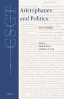 Aristophanes and Politics : New Studies 9004424458 Book Cover