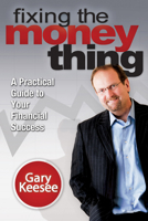 Fixing the Money Thing 0768436842 Book Cover