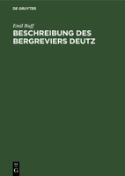 Beschreibung des Bergreviers Deutz 3112685776 Book Cover