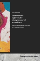 Opodatkowanie kryptowalut w miedzynarodowych jurysdykcjach: Analiza prawnoporównawcza Bitcoina, DeFi i aktywów cyfrowych (Polish Edition) 3691730876 Book Cover