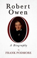 Robert Owen - A Biography;With a Biography by Leslie Stephen 1528719395 Book Cover