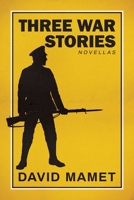 Three War Stories: With an Introduction by the Author 164293349X Book Cover