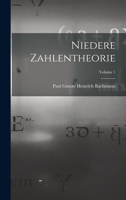 Niedere Zahlentheorie; Volume 1 1019121025 Book Cover
