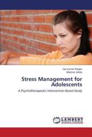 Stress Management for Adolescents 3659609633 Book Cover
