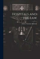 Hospitals and the Law 1022476505 Book Cover