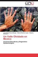 Un Valle Olvidado en Mexico 384656060X Book Cover