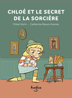 Chloé et le secret de la sorcière (French Edition) 2925215904 Book Cover