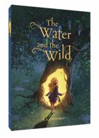 The Water and the Wild 1452113866 Book Cover