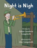 Night Is Nigh 0998985236 Book Cover