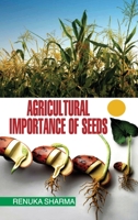 Agricultural Importance of Seeds 9350564025 Book Cover