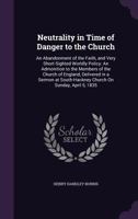 Neutrality in Time of Danger to the Church 1359306382 Book Cover