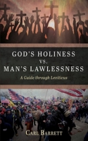 God's Holiness vs. Man's Lawlessness (Monday Blues to Sunday Pews) 1666784672 Book Cover