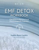 EMF Detox Workbook: Checklists to Recover from Electromagnetic Exposure (Detox Deep Dive, #2) 0991140141 Book Cover