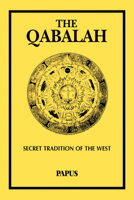 The Qabalah: Secret Tradition Of The West 0877289360 Book Cover