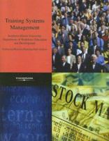 Training Systems Management, SIU Edition: WED 469 - Training Systems Management, Southern Illinois University 032427632X Book Cover