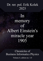 In memory of Albert Einstein's miracle year 1905 3769353951 Book Cover