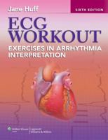ECG Workout: Exercises in Arrhythmia Interpretation 1451115539 Book Cover