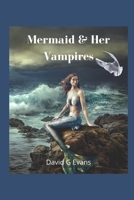 Mermaid & Her Vampires B0BB5KWBY5 Book Cover