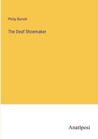The Deaf Shoemaker 1021363391 Book Cover