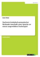 Nachweis lexikalisch-semantischer Merkmale innerhalb einer Sprache an einem ausgewählten Textbeispiel 3640830385 Book Cover