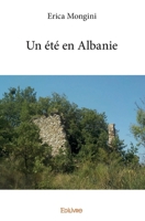 Un été en Albanie (French Edition) 2414160500 Book Cover