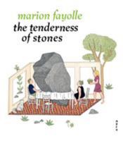 The Tenderness of Stones 1681372983 Book Cover