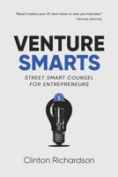 Venture Smarts: Street Smart Counsel for Entrepreneurs 0991247574 Book Cover