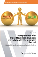 Perspektiven Der Beitrittsverhandlungen Zwischen Der Eu Und Der Turkei 3639492080 Book Cover