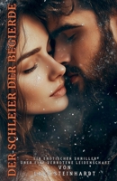 Der Schleier der Begierde: Ein erotischer Thriller über eine verbotene Leidenschaft (German Edition) B0F6TR3ZN9 Book Cover